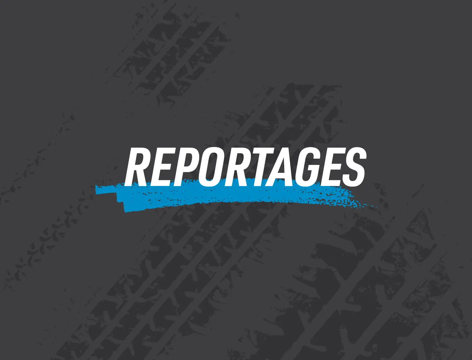 Aperçu catégorie - Reportages (V2)